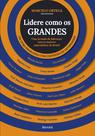Livro - Lidere como os grandes