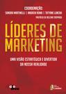 Livro - Líderes de Marketing - Uma visão estratégica e divertida da nossa realidade