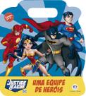 Livro - Liga da justiça - Uma equipe de heróis