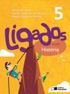 Livro - Ligados.com - História - 5º ano
