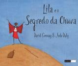 Livro - Lila e o segredo da chuva