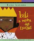 Livro - Lili, a rainha das escolhas Livro - Lili, a rainha das escolhas