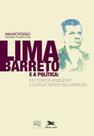 Livro - Lima Barreto e a política - Os "contos argelinos" e outros textos recuperados Livro - Lima Barreto e a política - Os "contos argelinos" e outros textos recuperados