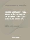 Livro - Limites Sistemicos Para Modulacao De Efeitos Em Materia Tributaria