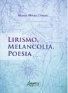 Livro - Lirismo, melancolia, poesia