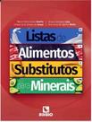 Livro - Listas De Alimentos Substitutos Para Minerais