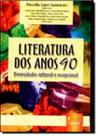 Livro - Literatura dos Anos 90 - Diversidade Cultural e Recepcional