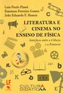 Livro - Literatura e Cinema no Ensino de Física: Interfaces entre a Ciência e a Fantasia Livro - Literatura e Cinema no Ensino de Física: Interfaces entre a Ciência e a Fantasia