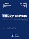Livro - Litigância Predatória No Direito Processual Civil Brasileiro - 1ª Edição 2026