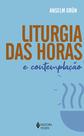 Livro - Liturgia das horas e contemplação Livro - Liturgia das horas e contemplação
