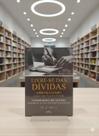 Livro Livre-se das Dívidas - M. J. Brito - Como Negociar, Pagar e Administrar sua Vida Financeira