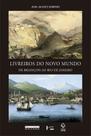 Livro - Livreiros do novo mundo