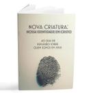 Livro - Livreto Nova Criatura: Nossa identidade em Cristo
