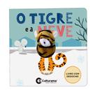 Livro - Livro com dedoche - O tigre e a neve Livro - Livro com dedoche - O tigre e a neve