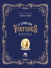 Livro - Livro Das Virtudes Biblicas,O