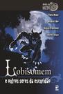 Livro - Lobisomem e outros seres da escuridão