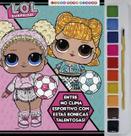Livro - LOL Surprise! Livro para Pintar com Aquarela