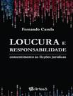 Livro - Loucura E Responsabilidade