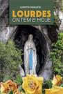 Livro - Lourdes: Ontem e hoje
