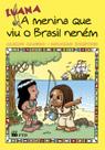 Livro - Luana, a menina que viu o Brasil neném Livro - Luana, a menina que viu o Brasil neném