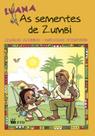 Livro - Luana: as sementes de Zumbi