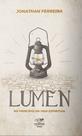Livro Lumen: No Princípio da Vida Espiritual - Jonathan Ferreira - Canção nova