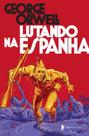 Livro - Lutando na Espanha Livro - Lutando na Espanha