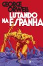 Livro - Lutando na Espanha Livro - Lutando na Espanha