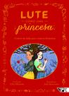 Livro - Lute como uma princesa