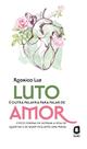 Livro - Luto é outra palavra para falar de amor