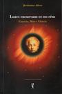 Livro - Luzes encurvam-se no céu: Einstein, Mito e Ciência Livro - Luzes encurvam-se no céu: Einstein, Mito e Ciência