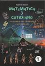 Livro - M4T3M4T1C4 3 C0T1D14N0: do homem das cavernas à atualidade