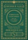 Livro - Machado de Assis, o cronista das classes ociosas Livro - Machado de Assis, o cronista das classes ociosas