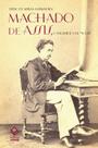 Livro - Machado de Assis, o escritor que nos lê Livro - Machado de Assis, o escritor que nos lê