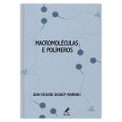 Livro - Macromoléculas e polímeros