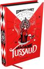 Livro - Madame Tussaud: A Pequena Colecionadora de Corpos