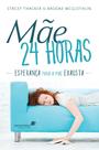 Livro - Mãe 24 horas