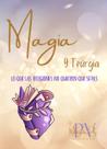 Livro MAGIA E TEURGIA: O QUE AS RELIGIÕES NÃO QUEREM QUE SEPAS