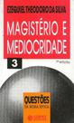 Livro - Magistério e mediocridade