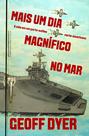 Livro - Mais um dia magnífico no mar Livro - Mais um dia magnífico no mar