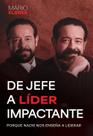Livro Majosta De Chefe a Líder Impactante Edição em Português Livro Majosta De Chefe a Líder Impactante Edição em Português