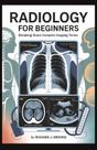 Livro Majosta Radiologia para Iniciantes Terminologia Médica Livro Majosta Radiologia para Iniciantes Terminologia Médica