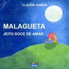 Livro - Malagueta - jeito doce de amar