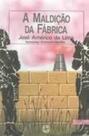 Livro - Maldição da fábrica