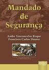 Livro - Mandado de Segurança Livro - Mandado de Segurança