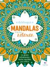 Livro - Mandalas para relaxar Livro - Mandalas para relaxar