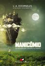 livro: MANICÔMIO - Da paisagem sem conforto ao paraíso - Umanos Editora