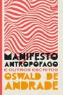 Livro - Manifesto antropofago e outros escritos