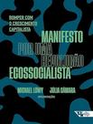 Livro - Manifesto Por Uma Revolucao Ecossocialista Livro - Manifesto Por Uma Revolucao Ecossocialista