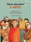 Livro - Mano descobre a arte
